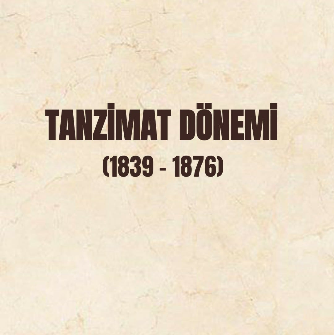 Tanzimat Dönemi - Tanzimat Dönemi Islahatları - KlosLog